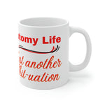 OSTOMY LIFE SHIT-UATION White Ceramic Mug (unicorn red)