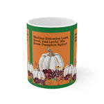 LOVIN' ME SOME PUMPKIN SPICE White Ceramic Mug