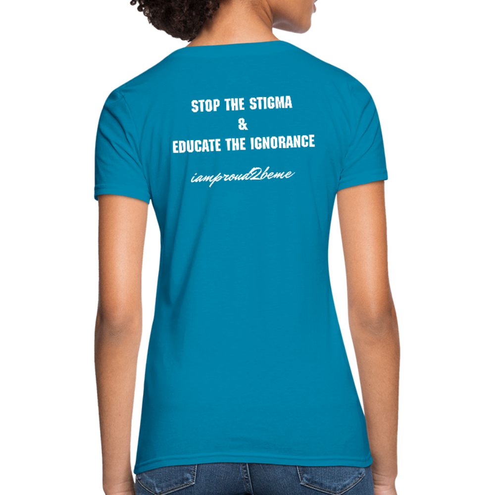 Women's T-Shirt Migraine Warrior Stop The Stigma - turquoise