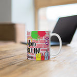 NO COLON STILL ROLLIN' White Ceramic Mug