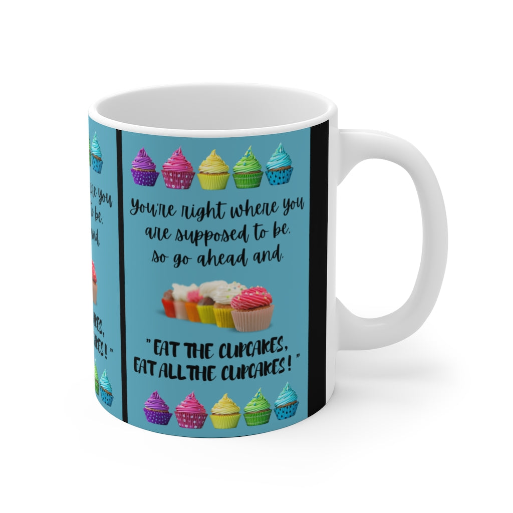 EAT THE CUPCAKE White Ceramic Mug
