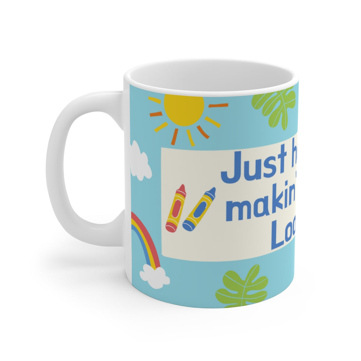 MAKIN' OSTOMIES LOOK GOOD White Ceramic Mug