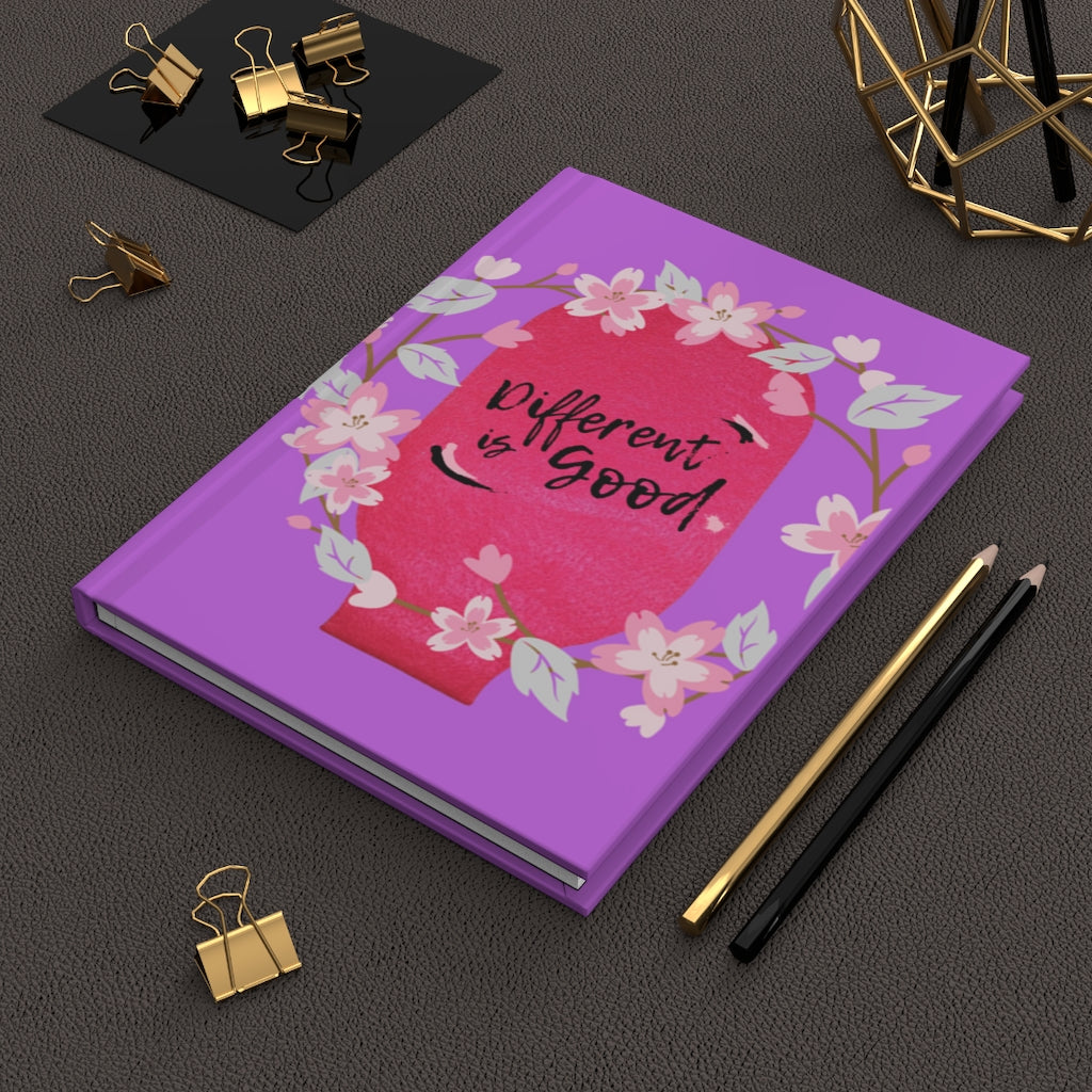 DIFFERENT IS GOOD Hardcover Journal (Matte)