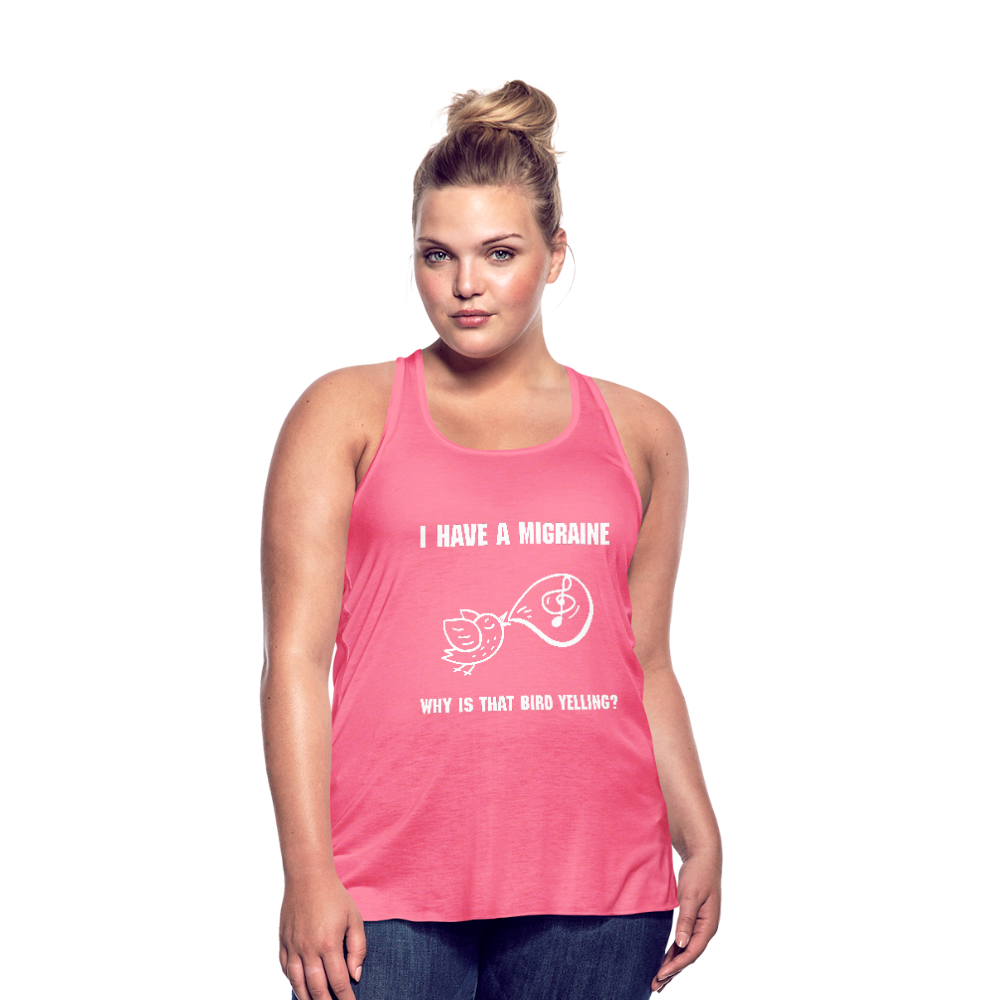 Women's Flowy Tank Top MIGRAINE HEADACHE - neon pink
