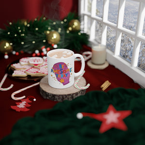 AWESOME DAY White Ceramic Mug