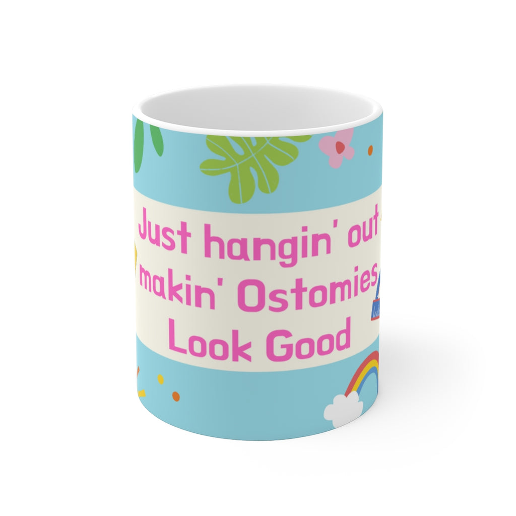 MAKIN' OSTOMIES LOOK GOOD White Ceramic Mug