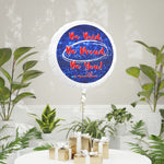 BE BOLD, BE PROUD, BE YOU Mylar Helium Balloon