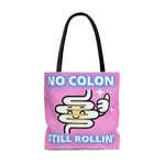 NO COLON STILL ROLLIN' Practical Tote Bag (pink pattern)