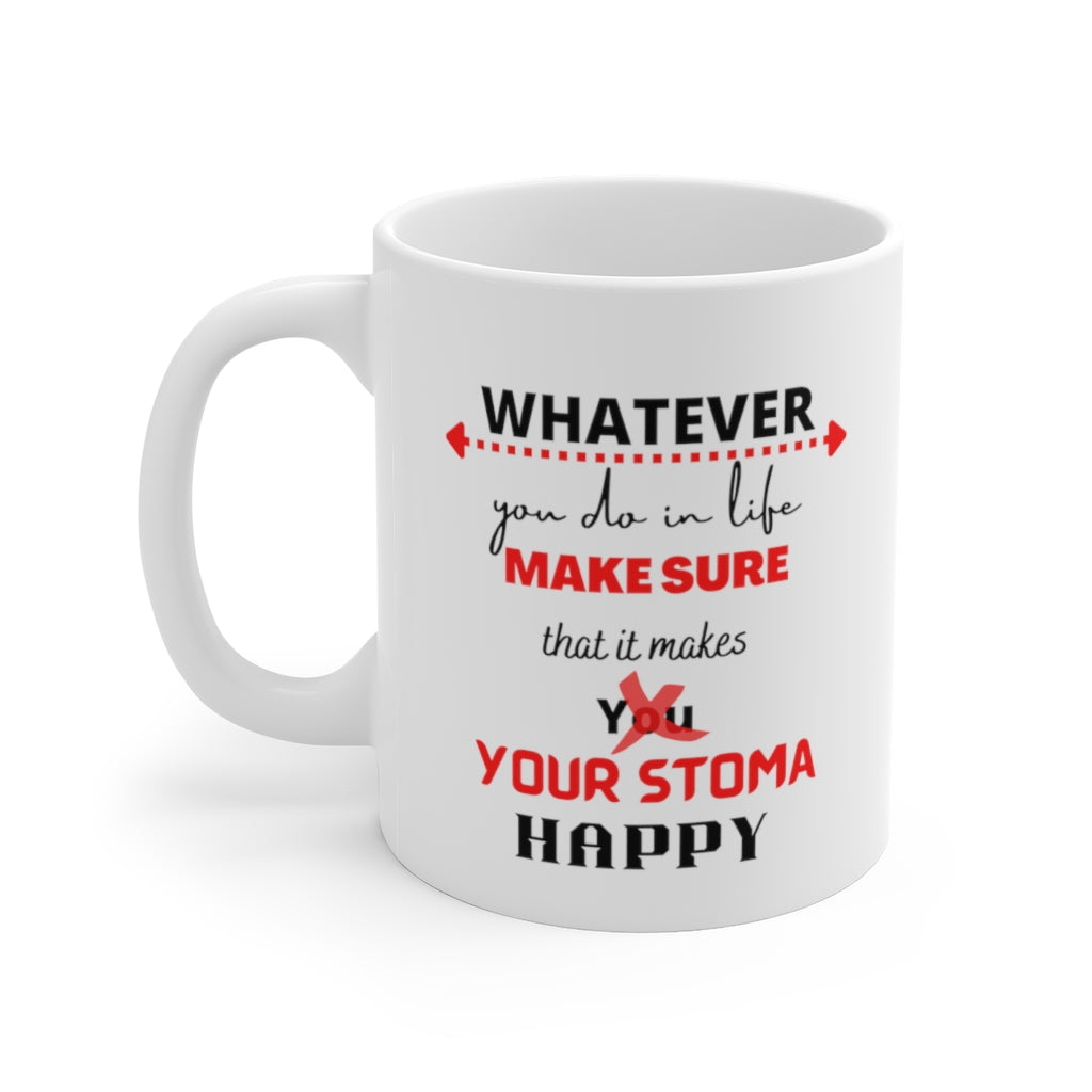 MAKE YOUR STOMA HAPPY White Ceramic Mug