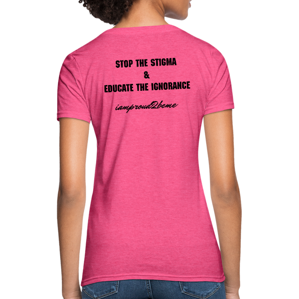 Women's T-Shirt Migraine Warrior Stop The Stigma - heather pink