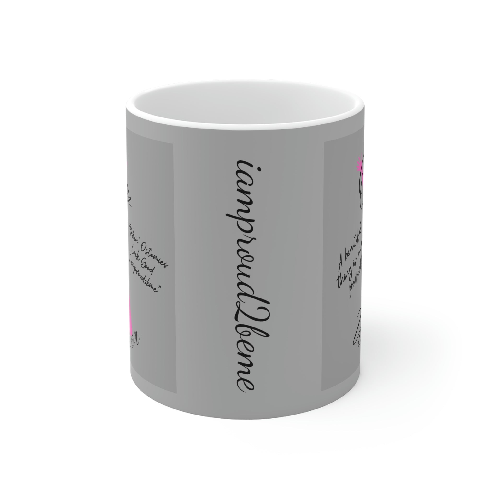 MAKIN' OSTOMIES LOOK GOOD White Ceramic Mug (Warrior)