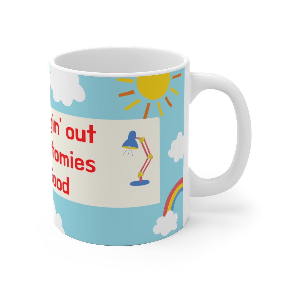 MAKIN' OSTOMIES LOOK GOOD White Ceramic Mug