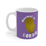 NORMAL IS BORING White Ceramic Mug
