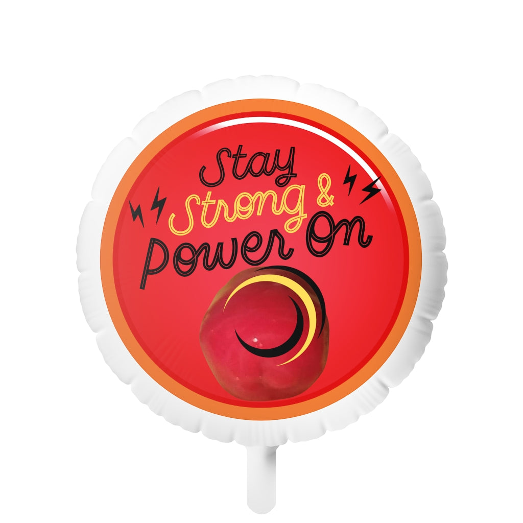 STAY STRONG AND POWER ON Mylar Helium Balloon (peach)