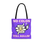 NO COLON STILL ROLLIN' Practical Tote Bag (purple pink)