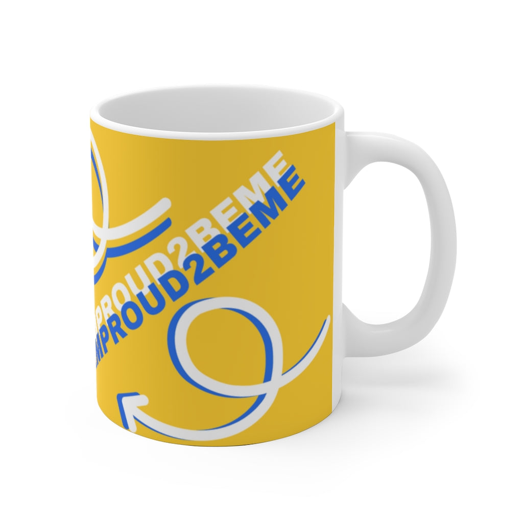 BOLD, BE PROUD, BE YOU White Ceramic Mug