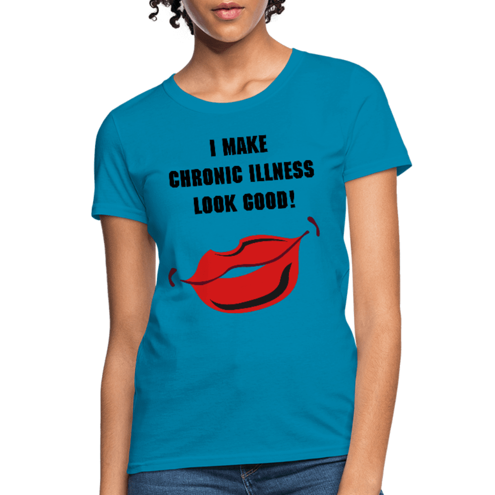 Women's T-Shirt Chronic Illness Awareness - turquoise