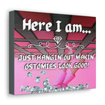 Makin' Ostomies Look Good (Canvas Gallery Wrap)