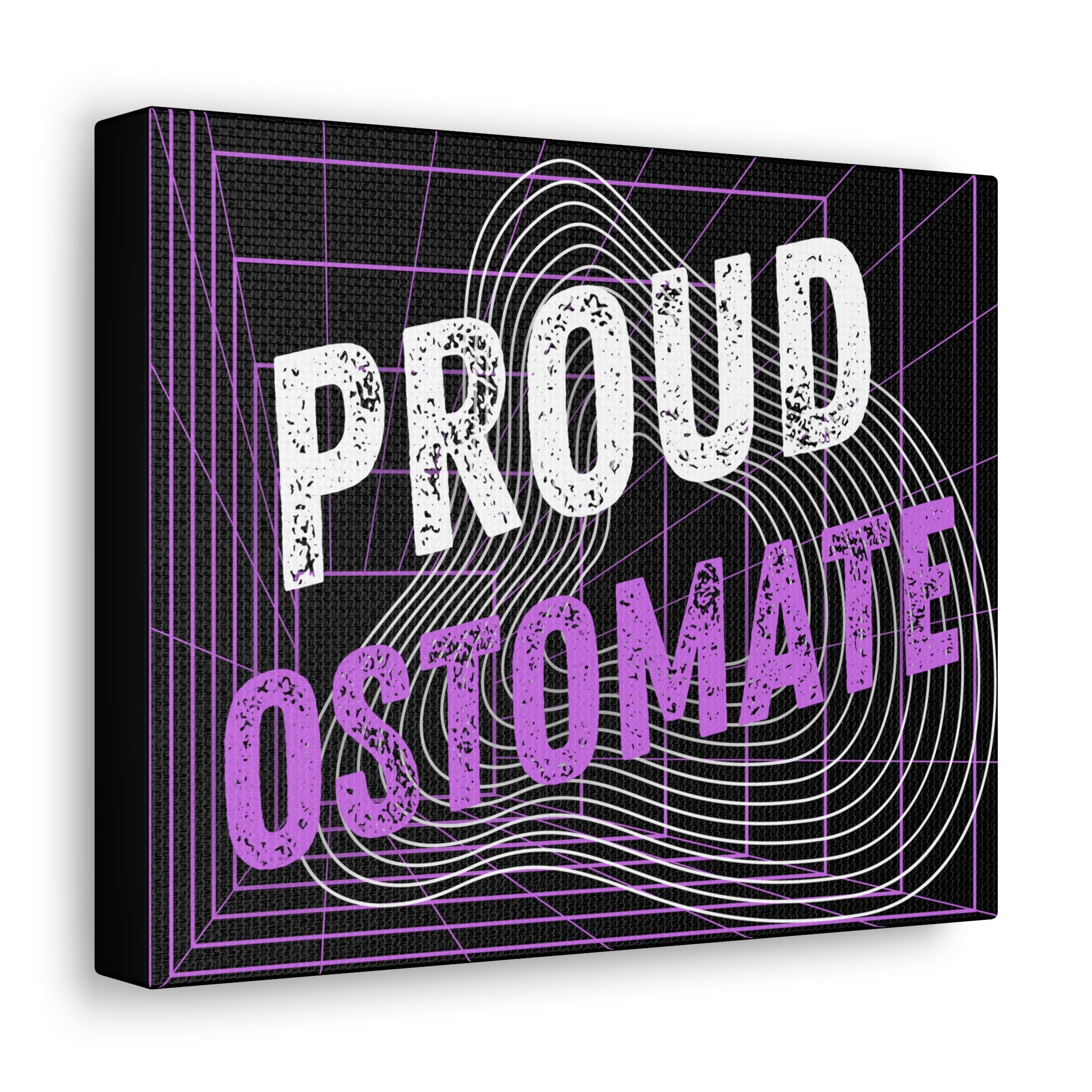 PROUD OSTOMATE (Canvas Gallery Wrap)