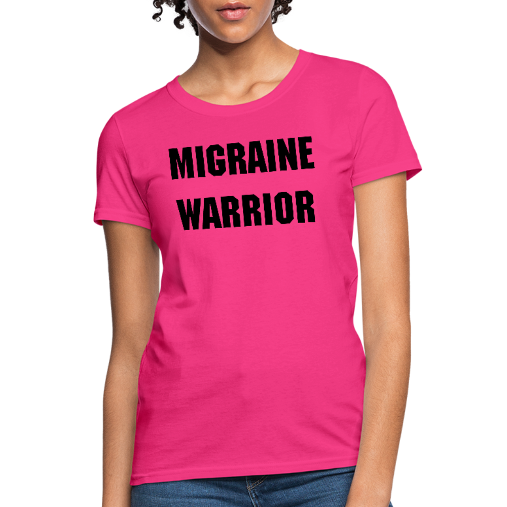 Women's T-Shirt Migraine Warrior Stop The Stigma - fuchsia