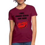 Women's T-Shirt Chronic Illness Awareness - burgundy