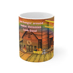 MAKIN' OSTOMIES LOOK GOOD White Ceramic Mug