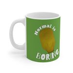 NORMAL IS BORING White Ceramic Mug