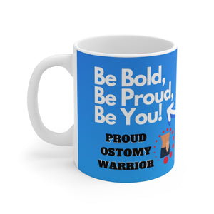 BE BOLD, BE PROUD, BE YOU White Ceramic Mug (male)