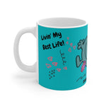 LIVIN' MY BEST LIFE White Ceramic Mug