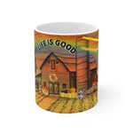 LIFE IS GOOD White Ceramic Mug