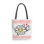 NO COLON STILL ROLLIN' Practical Tote Bag (pink)