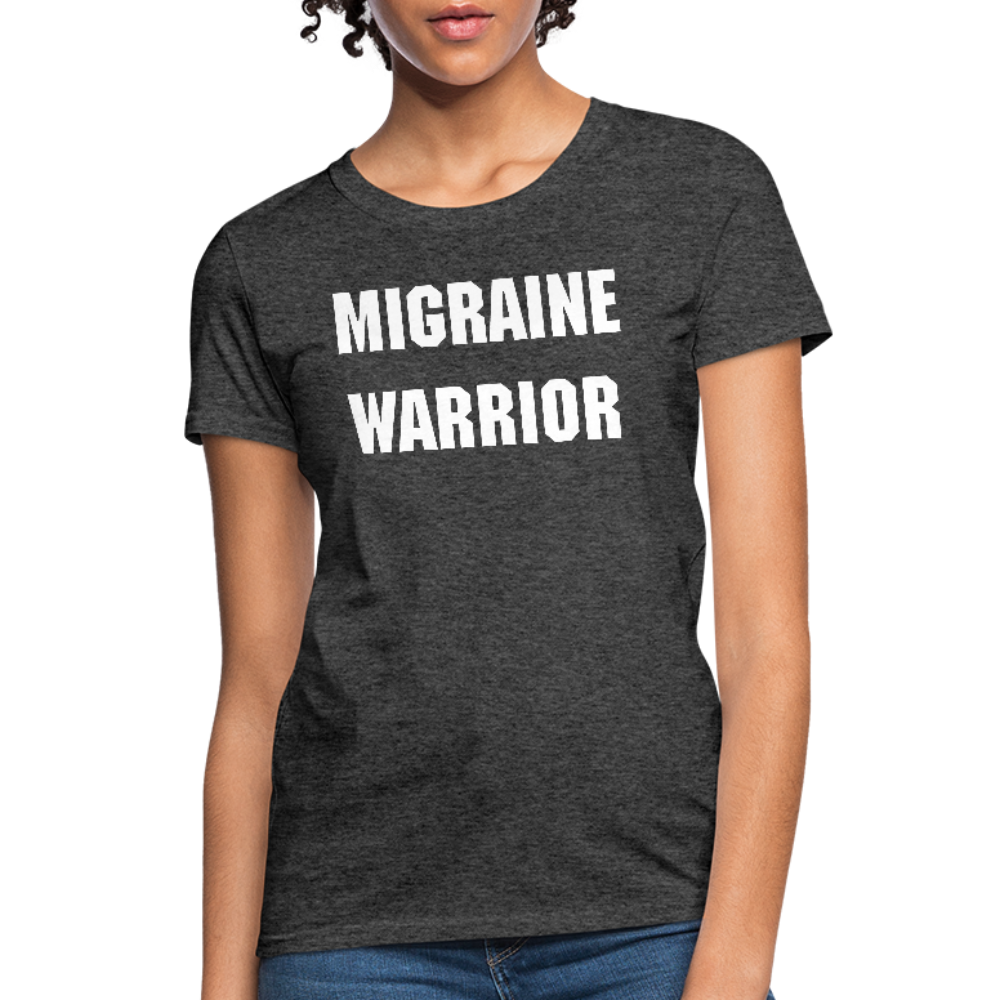 Women's T-Shirt Migraine Warrior Stop The Stigma - heather black