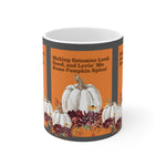 LOVIN' ME SOME PUMPKIN SPICE White Ceramic Mug