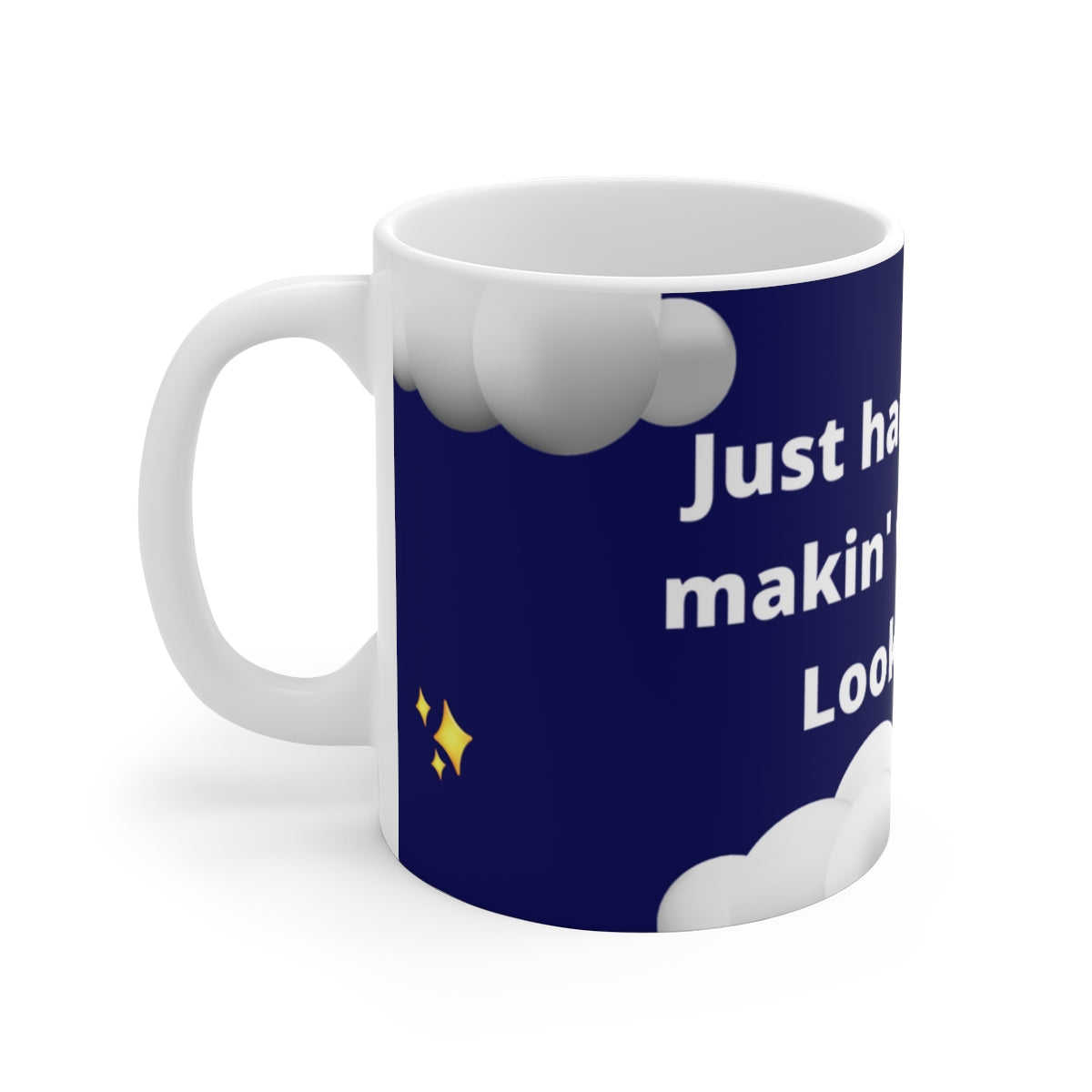 MAKIN' OSTOMIES LOOK GOOD White Ceramic Mug