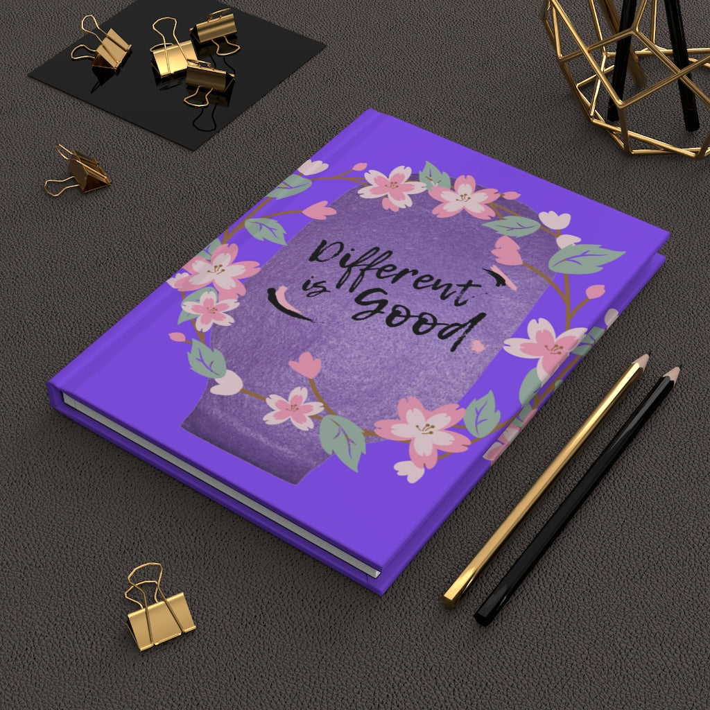 DIFFERENT IS GOOD Hardcover Journal (Matte)