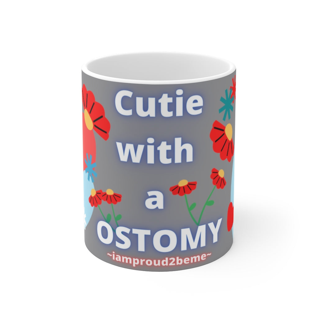 CUTIE WITH A OSTOMY White Ceramic Mug