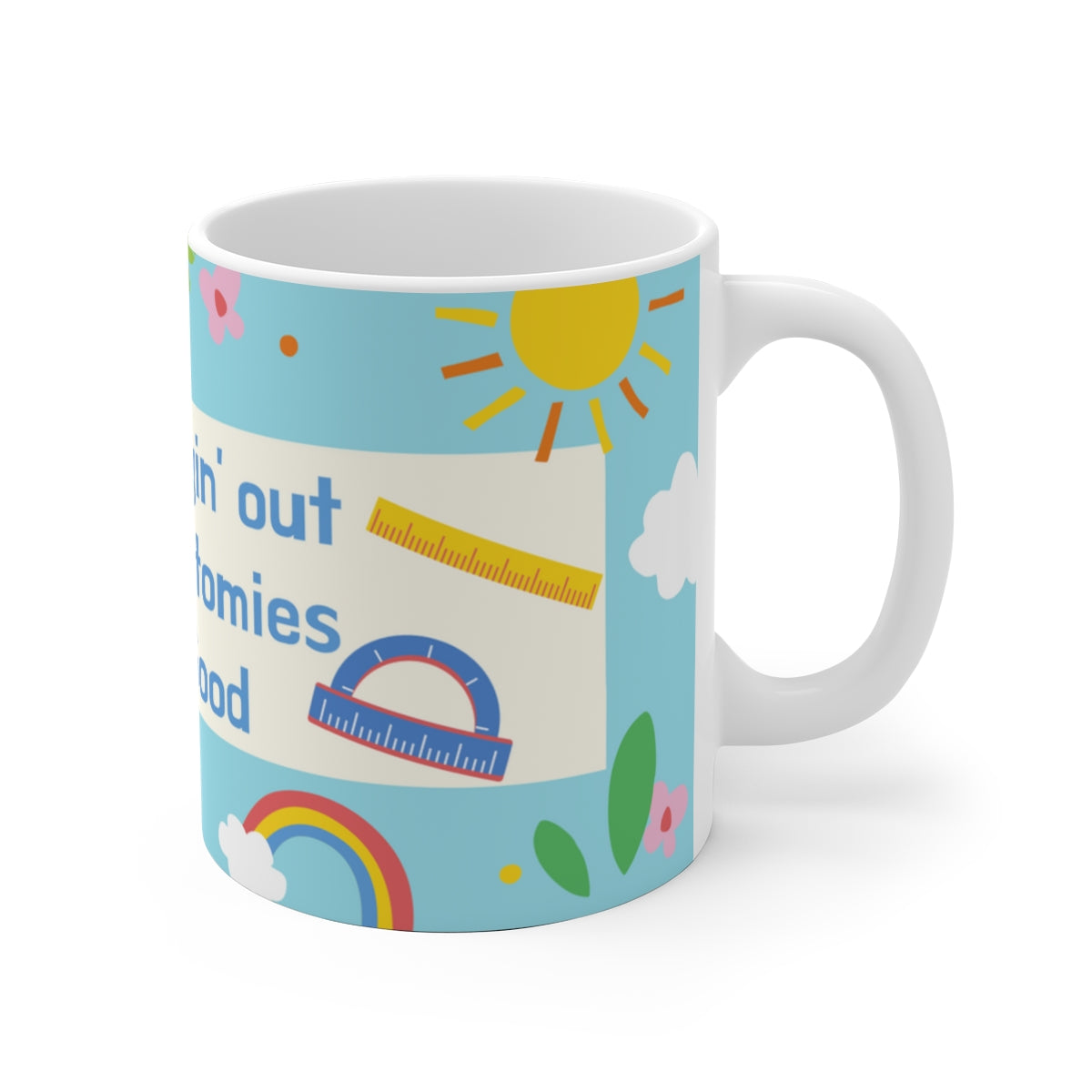 MAKIN' OSTOMIES LOOK GOOD White Ceramic Mug