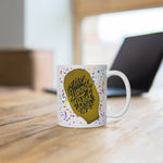 LIVING THE BEST LIFE OSTOMY BAG White Ceramic Mug