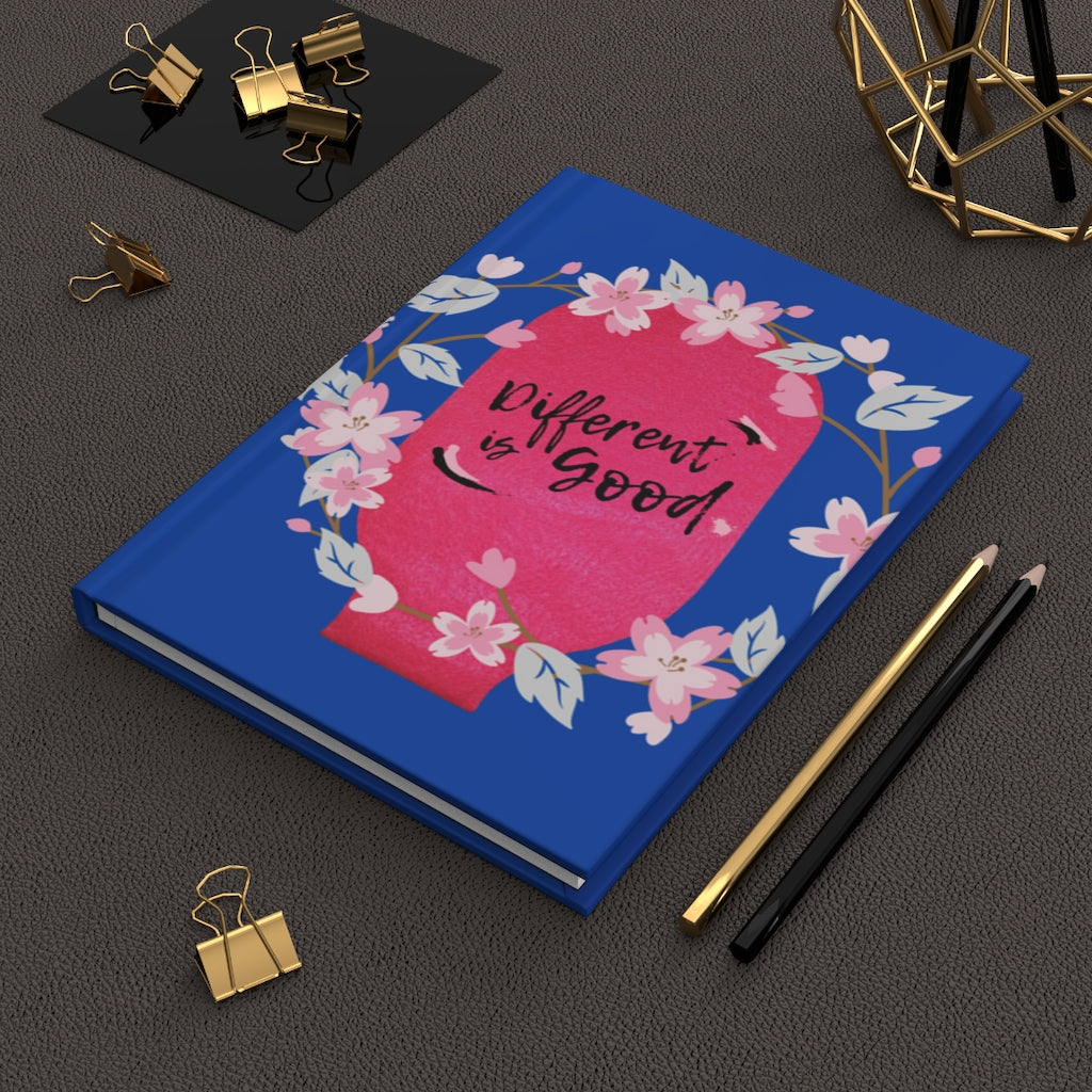DIFFERENT IS GOOD Hardcover Journal (Matte)