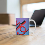 BE BOLD, BE PROUD, BE YOU White Ceramic Mug