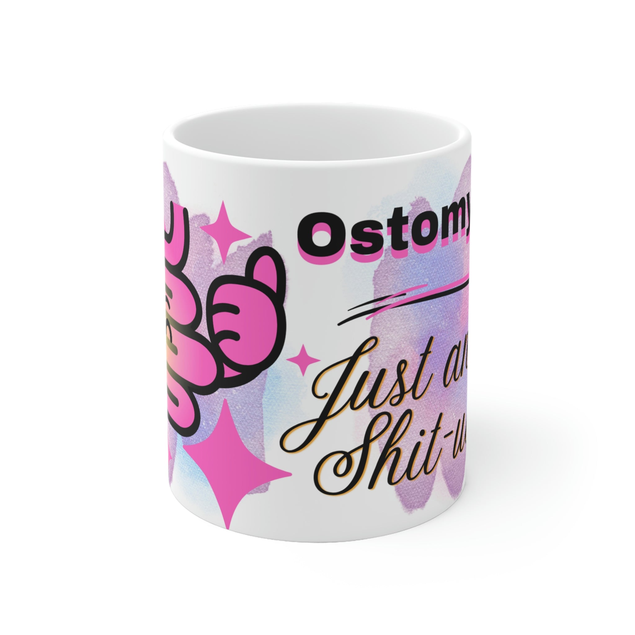 OSTOMY LIFE SHIT-UATION White Ceramic Mug