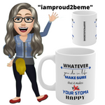 MAKE YOUR STOMA HAPPY White Ceramic Mug