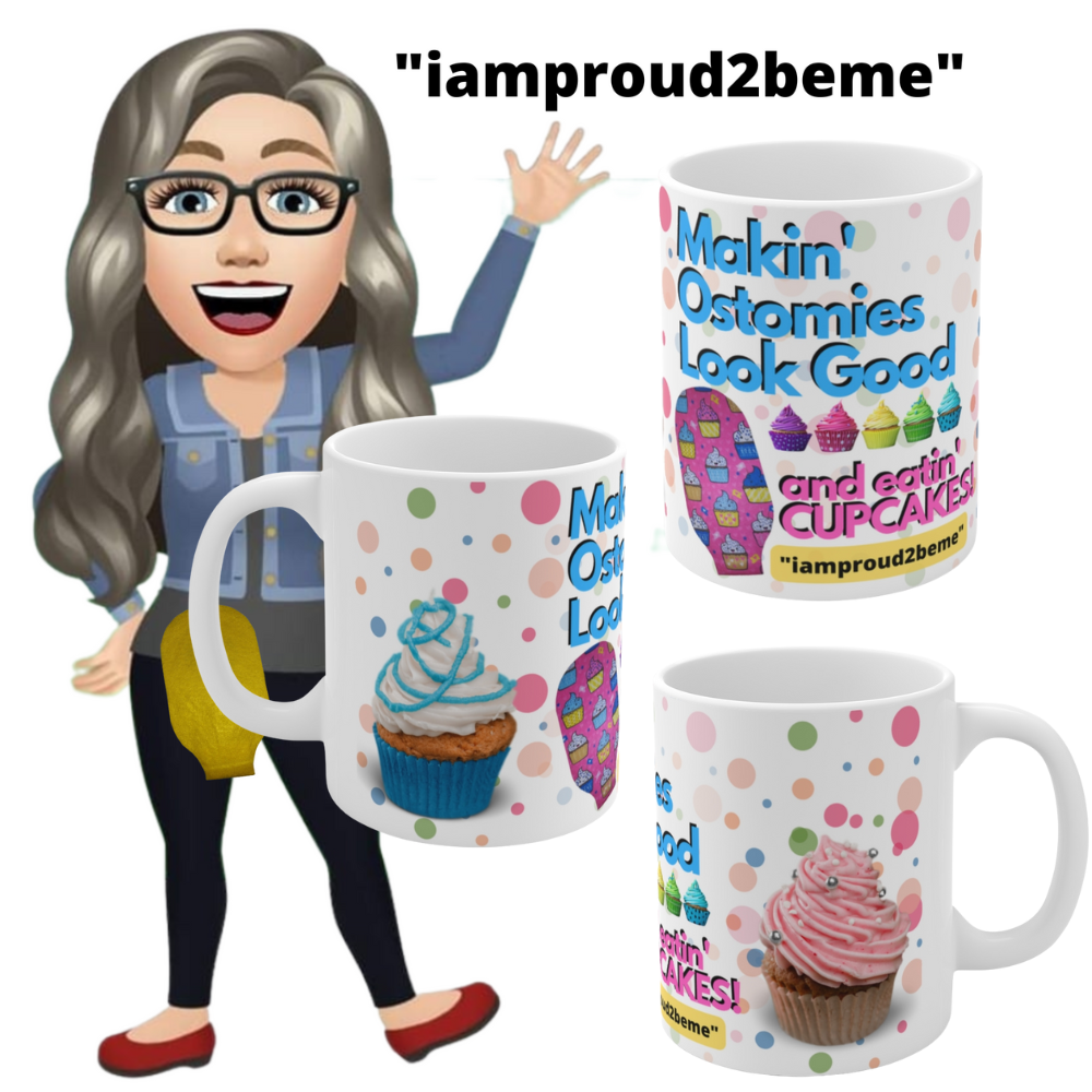 MAKIN' OSTOMIES LOOK GOOD CUPCAKES White Ceramic Mug