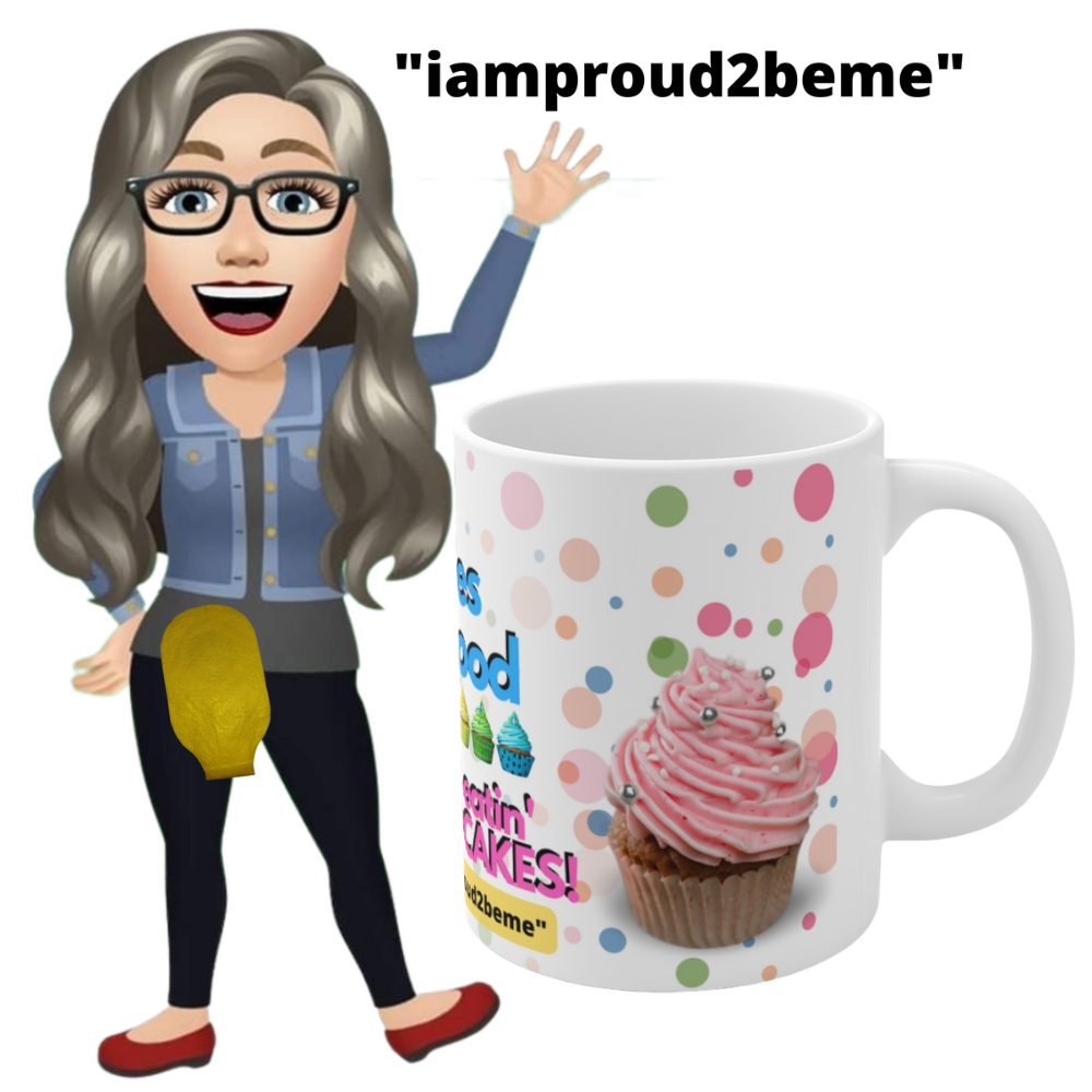 MAKIN' OSTOMIES LOOK GOOD CUPCAKES White Ceramic Mug