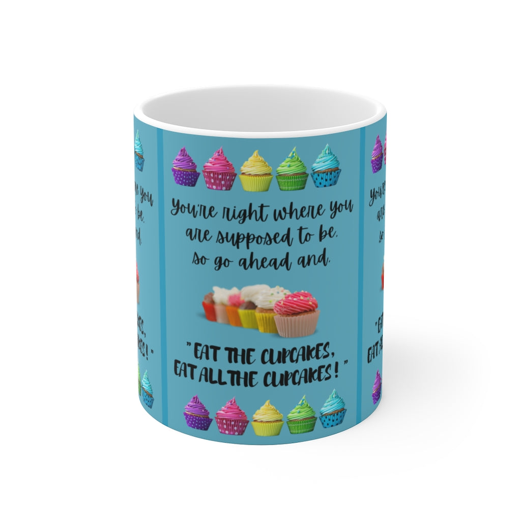 EAT THE CUPCAKE White Ceramic Mug