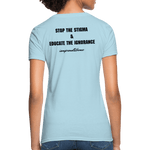 Women's T-Shirt Chronic Illness Awareness - powder blue