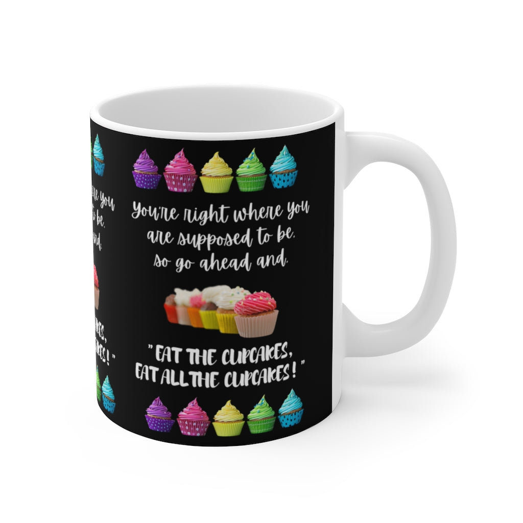 EAT THE CUPCAKE White Ceramic Mug