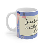 MAKIN' OSTOMIES LOOK GOOD White Ceramic Mug