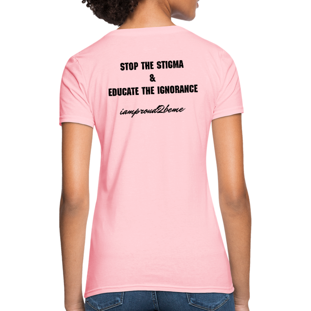 Women's T-Shirt Migraine Warrior Stop The Stigma - pink