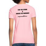 Women's T-Shirt Migraine Warrior Stop The Stigma - pink